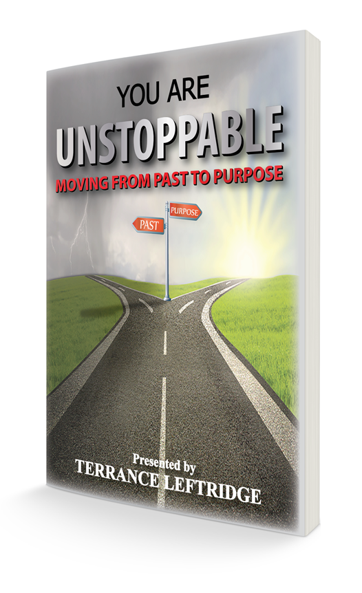You Are Unstoppable: Moving From Past to Purpose