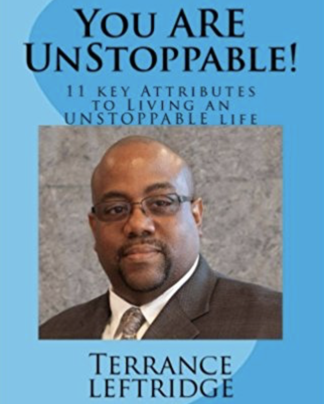 You Are Unstoppable: 11 Key Attributes Necessary to Becoming UNSTOPPABLE At Whatever You Do! (Volume 1) - Image 3